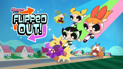 Powerpuff Girls: Flipped Out!